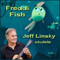 Jeff Linsky - Jeff Linsky Plays Freddi Fish