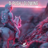 D-Push - Glowing