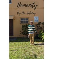 Doc Holiday - Humanity