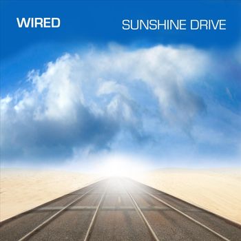 Wired - Sunshine Drive