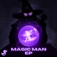 Xorro - Magic Man (Explicit)