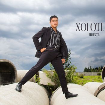 Xolotl - Infertil