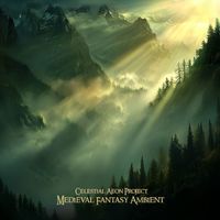 Celestial Aeon Project - Medieval Fantasy Ambient