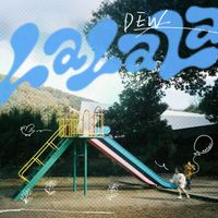 DEW - LaLaLa (Single Ver.)