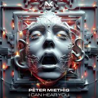 Peter Miethig - I Can Hear You