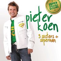 Pieter Koen - 3 Susters & Superman