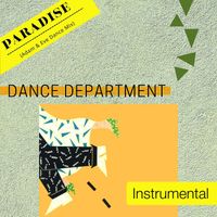 Dance Department - Paradise (Adam & Eve Dance Mix) (Instrumental)