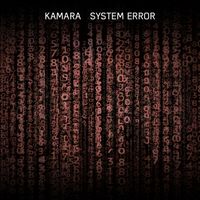 Kamara - System Error