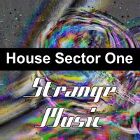 House Sector One - Strange Music