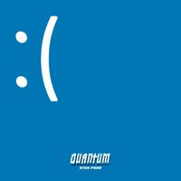Quantum - :( (Explicit)