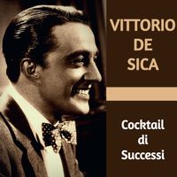 Vittorio De Sica - Cocktail di Successi