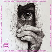 Vicente Panach - Let Me See