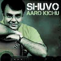 Shuvo - Aaro Kichu (Extended)