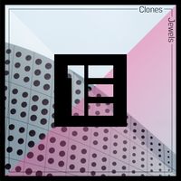 Clones - Jewels