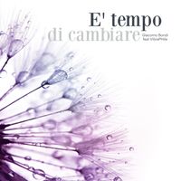 Giacomo Bondi featuring Vibraphile - E' tempo di cambiare