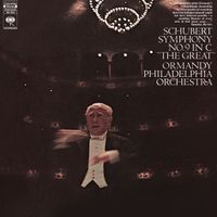 Eugene Ormandy - Schubert: Symphony No. 9 in C Major "The Great"