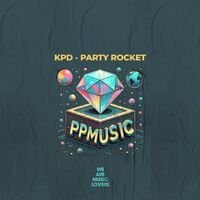 KPD - Party Rocket