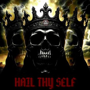 RIGGS - Hail Thy Self