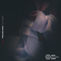 Rowland Evans - Fall Asleep (Explicit)