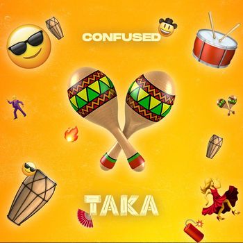 Confused - Taka