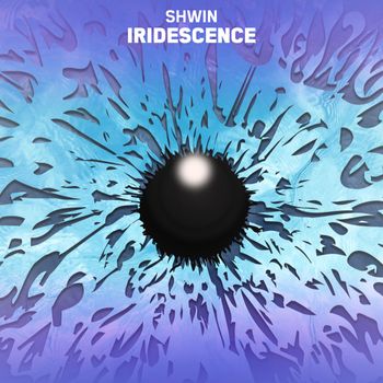 Shwin - Iridescence
