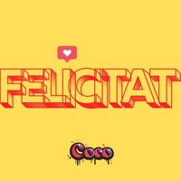 Coco - Felicitat