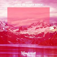 Bordo - Hang On (C'SAR Remix [Explicit])