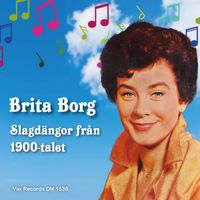 Brita Borg - Slagdängor från 1900-talet