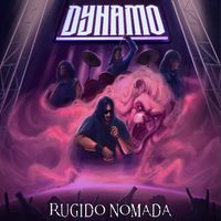 DYNAMO - Rugido Nómada