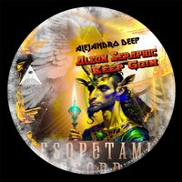 Alejandro Deep - Keep Going / Aleon Seraphic