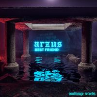 ARZUS - BEST FRIEND