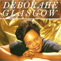 Deborahe Glasgow - Deborahe Glasgow (Remastered Edition)