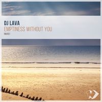 DJ Lava - Emptiness Without You