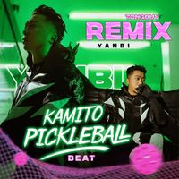 Yanbi - Kamito Pickleball (Beat) (TongDuy Remix)