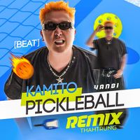 Yanbi - Kamito Pickleball (Beat) (ThahTrung Remix)