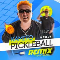 Yanbi - Kamito Pickleball (ThahTrung Remix)