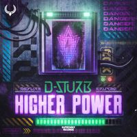 D-Sturb - HIGHER POWER (Extended Mix)