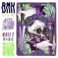 Kiss The Future - Daily Ride