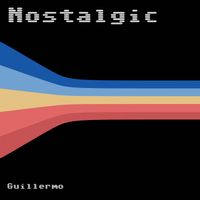 Guillermo - Nostalgic