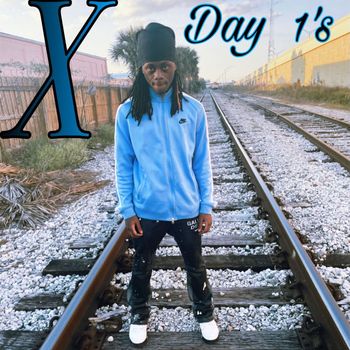 X - Day 1’s (Explicit)