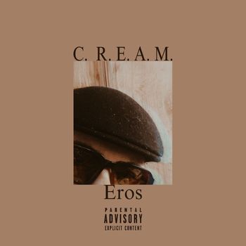 Eros - Cream (Explicit)