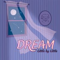 Little by Little - DREAM