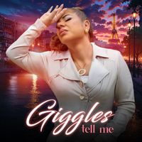 Giggles - Tell Me
