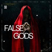 SO - False Gods