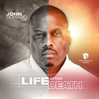 John Howard - Life After Death