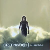 Greenwood - The Hope Dialect