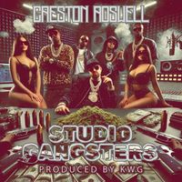 Creston Roswell - Studio Gangsters (Explicit)