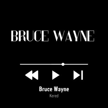 Kered - Bruce W (Explicit)
