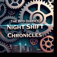 Samson - The BPO Diaries: Night Shift Chronicles
