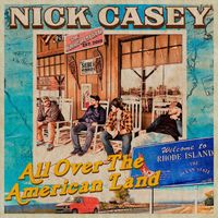 Nick Casey - All Over The American Land